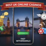 Best UK Online Casinos with Fast Withdrawals